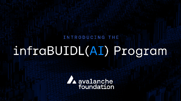 Avalanche Foundation, 개발자 자금으로 최대 1,500만 달러를 지원하는 infraBUIDL(AI) 프로그램 출시